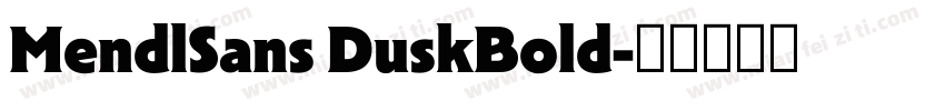 MendlSans DuskBold字体转换